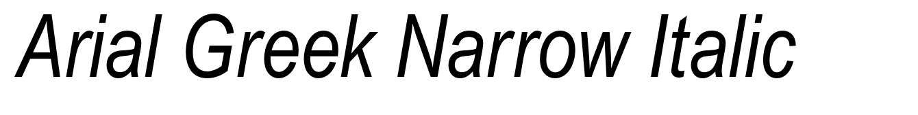 Arial Greek Narrow Italic